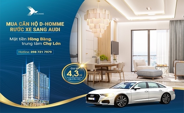 Combo "nhà sang xế xịn": Cơ hội rinh Audi khi mua căn hộ D-Homme
