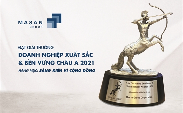 Masan ghi danh doanh nghiệp Việt vì cộng đồng trên bảng vàng Doanh nghiệp xuất sắc, bền vững Châu Á năm 2021