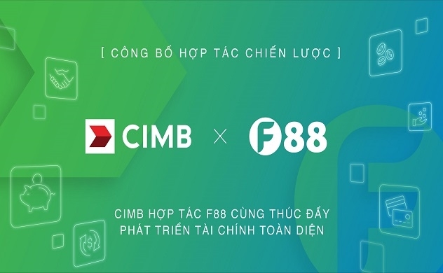 CIMB & F88 công bố hợp tác chiến lược cùng nhau triển khai dịch vụ tài chính cho khách hàng tại Việt Nam
