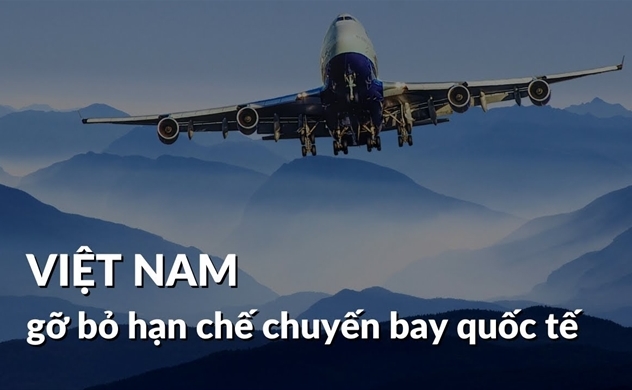 Việt Nam gỡ bỏ hạn chế khai thác chuyến bay quốc tế