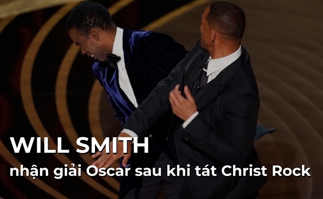 Drama hot nhất Oscar 2022: Will Smith nhận giải sau khi tát Christ Rock