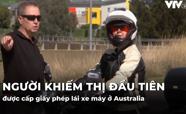 Người khiếm thị đầu tiên được cấp giấy phép lái xe máy ở Australia