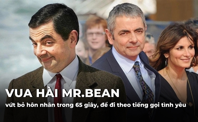 Vua hài Mr.Bean vứt bỏ hôn nhân trong 65 giây để đi theo tiếng gọi tình yêu