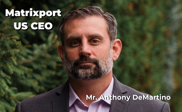 Matrixport bổ nhiệm ông Anthony DeMartino vị trí CEO lãnh đạo và xây dựng Công ty tại Hoa Kỳ