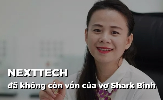 Vợ Shark Bình thoái sạch vốn khỏi NextTech từ 2 năm trước