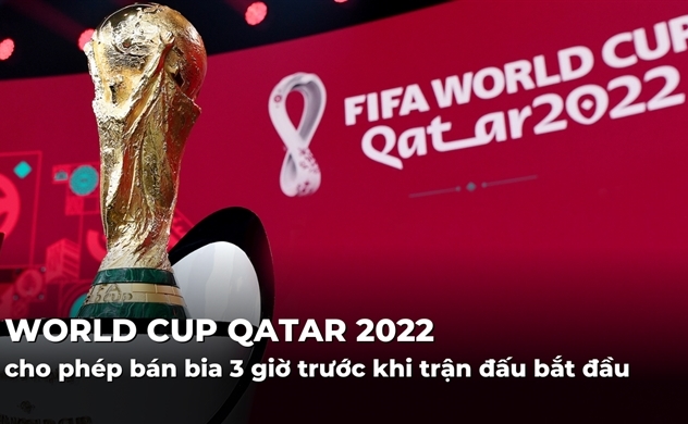 World Cup 2022: Qatar cho phép bán bia 3 giờ trước khi trận đấu bắt đầu