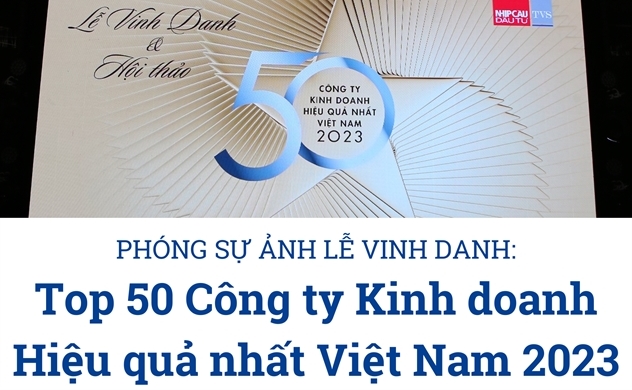 Phóng sự ảnh: Lễ Vinh danh “Top 50 Công ty Kinh doanh Hiệu quả nhất Việt Nam 2023”