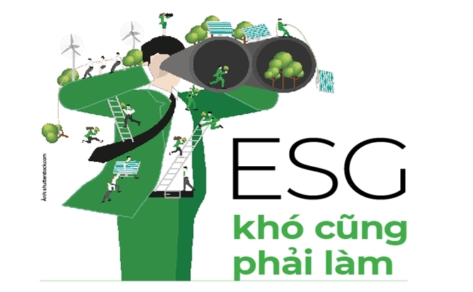 ESG, khó cũng phải làm