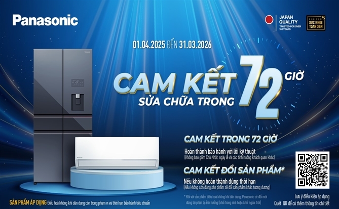 Panasonic cam kết bảo hành trong vòng 72 giờ