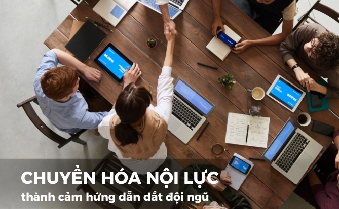 Khơi nguồn năng lượng tinh thần tích cực cho đội ngũ