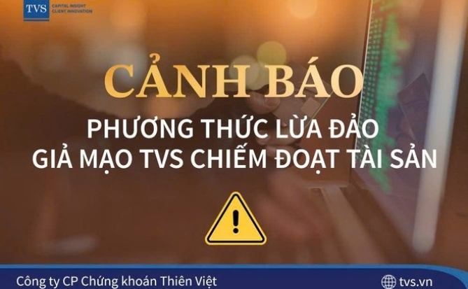 Chứng khoán Thiên Việt (TVS) cảnh báo nạn giả mạo Công ty để chiếm đoạt tài sản nhà đầu tư