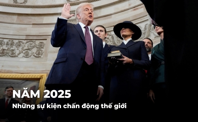 Những sự kiện lớn trên thế giới năm 2025