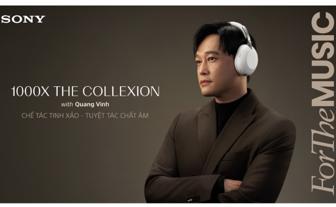 Quang Vinh trở thành Đại sứ Sony 1000X The Collexion, lan tỏa chuẩn mực thưởng thức âm thanh cao cấp